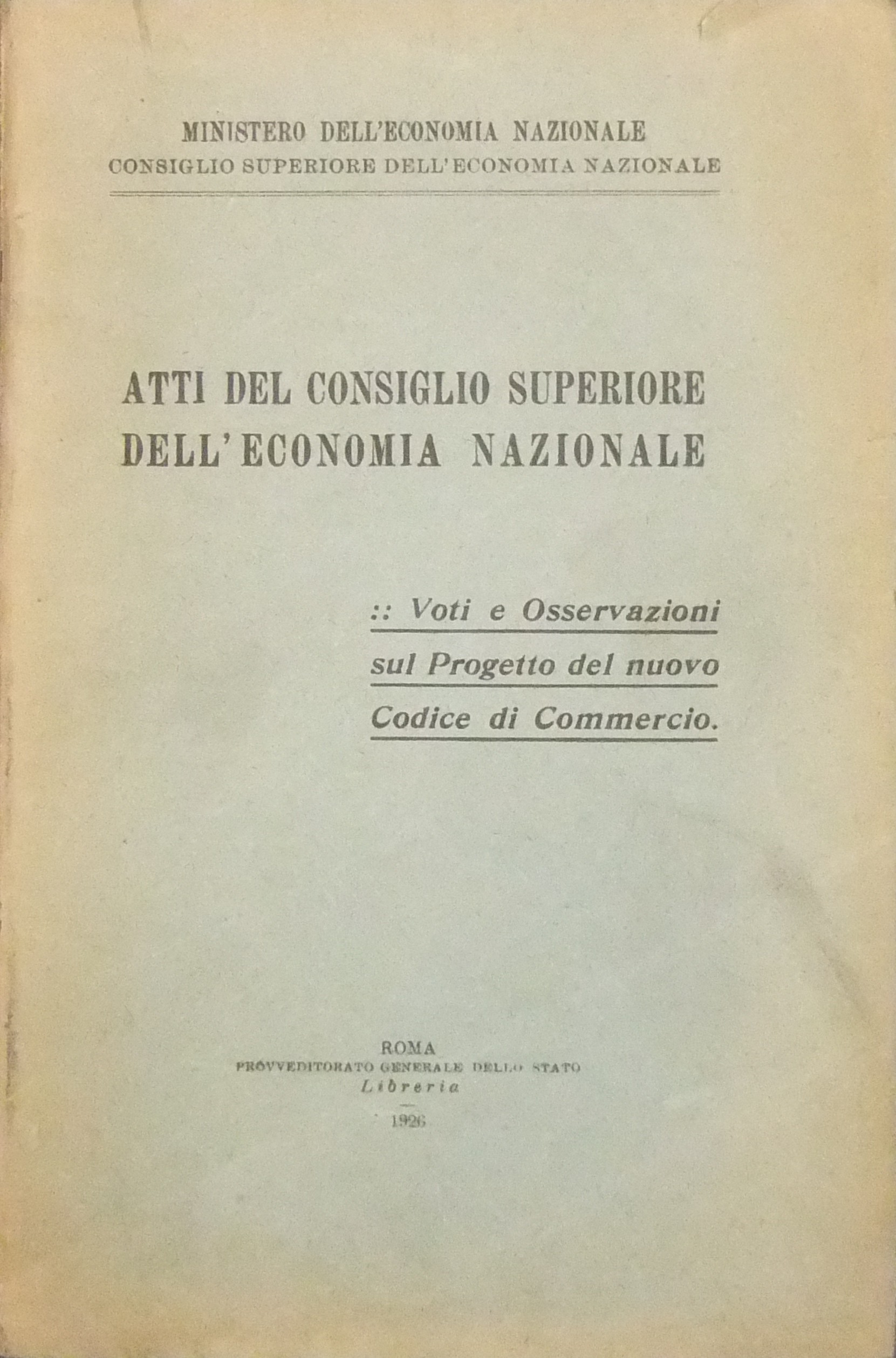Atti del Consiglio Superiore dell'Economia Nazionale.