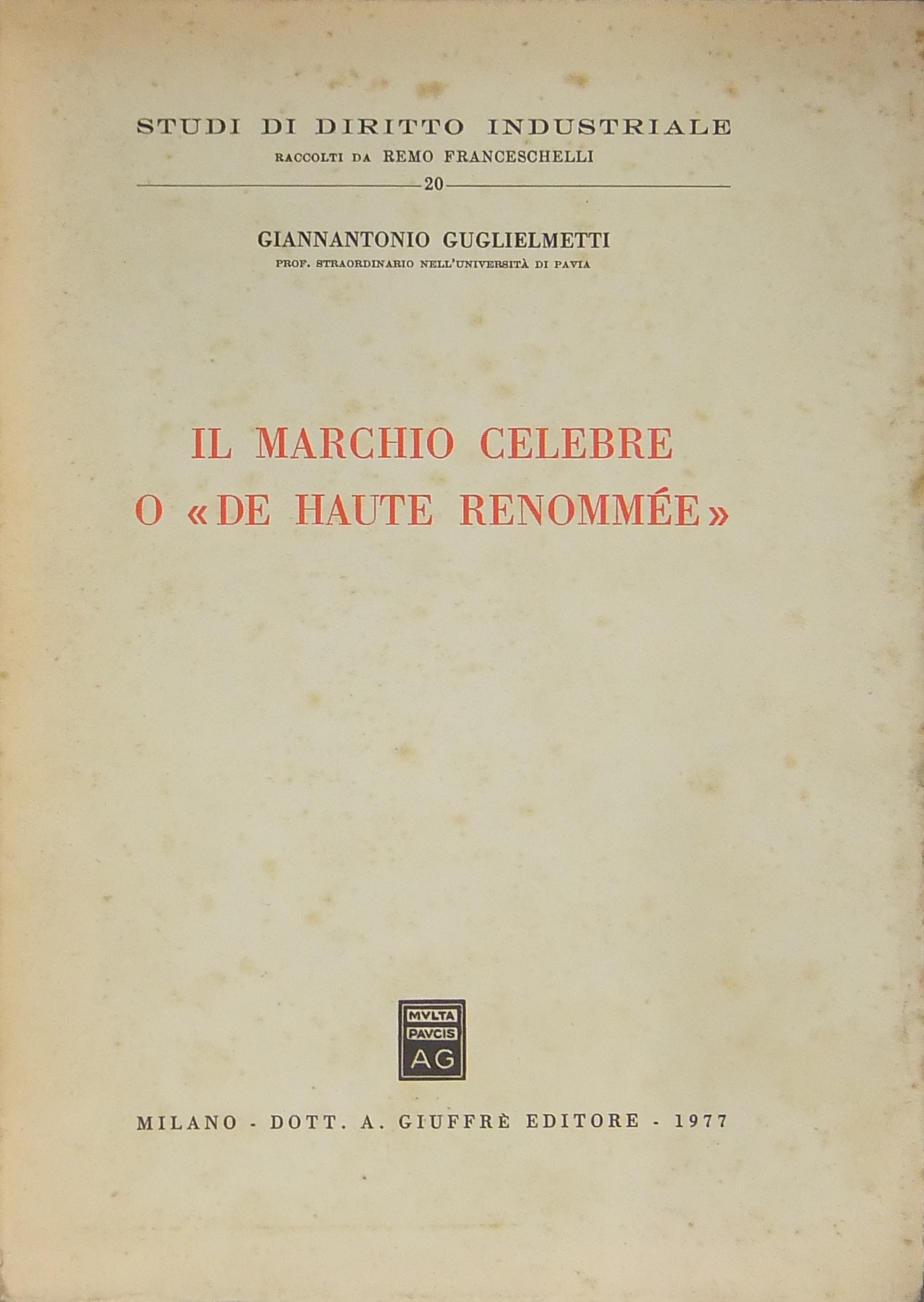 Il marchio celebre o de haute renommee