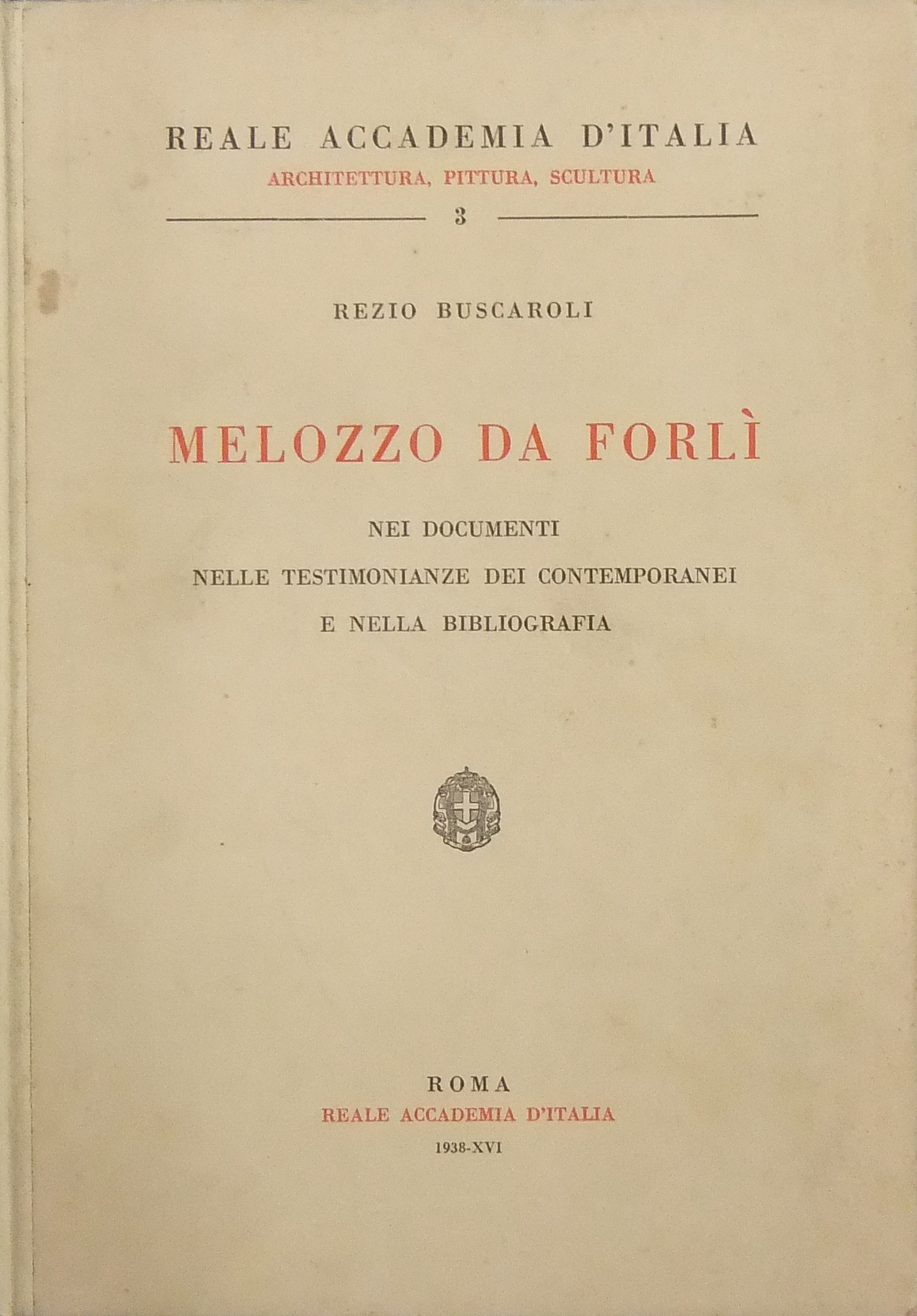 Melozzo Da Forlì nei documenti, nelle testimonianze