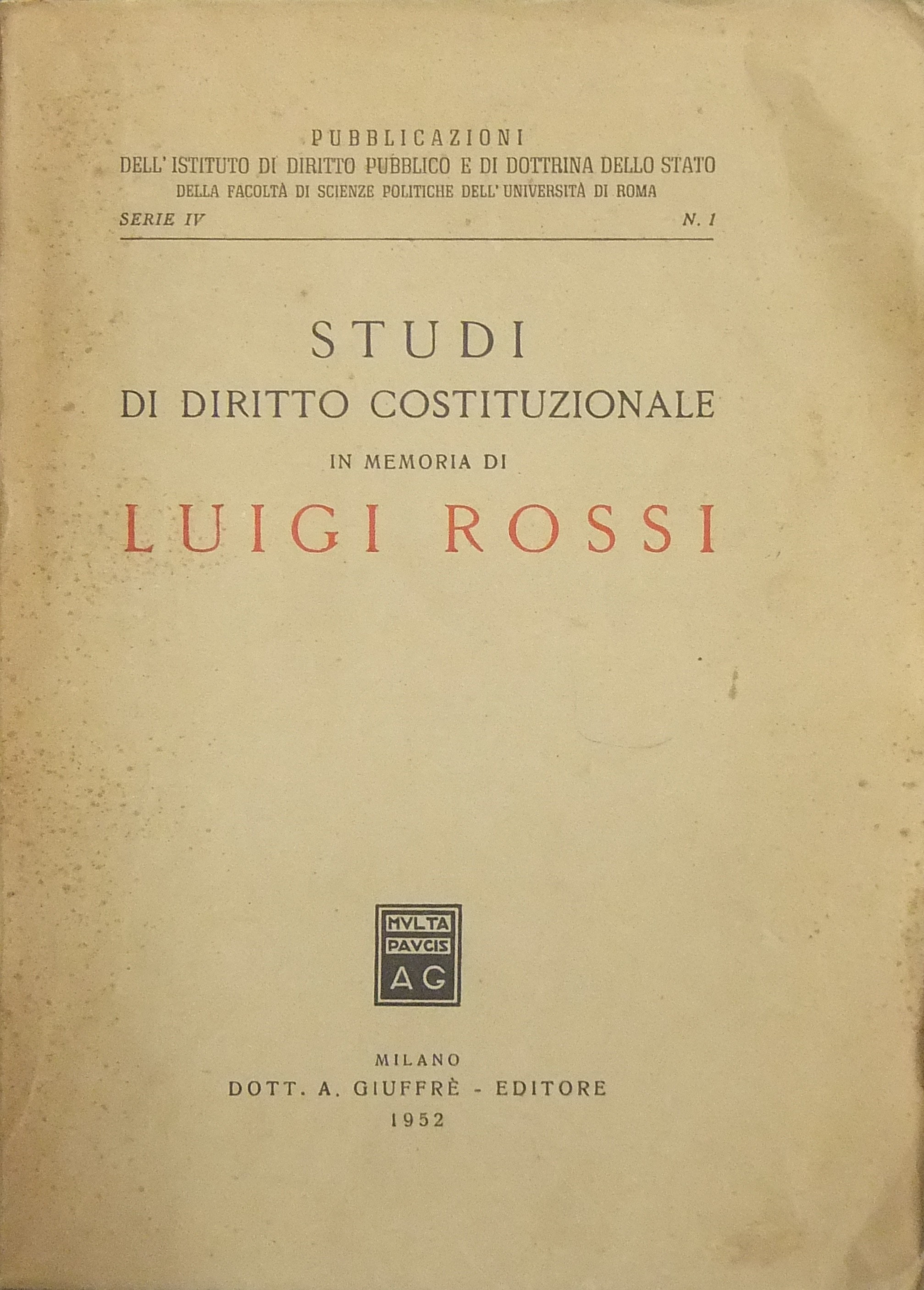 Studi di diritto costituzionale in memoria di Luigi Rossi