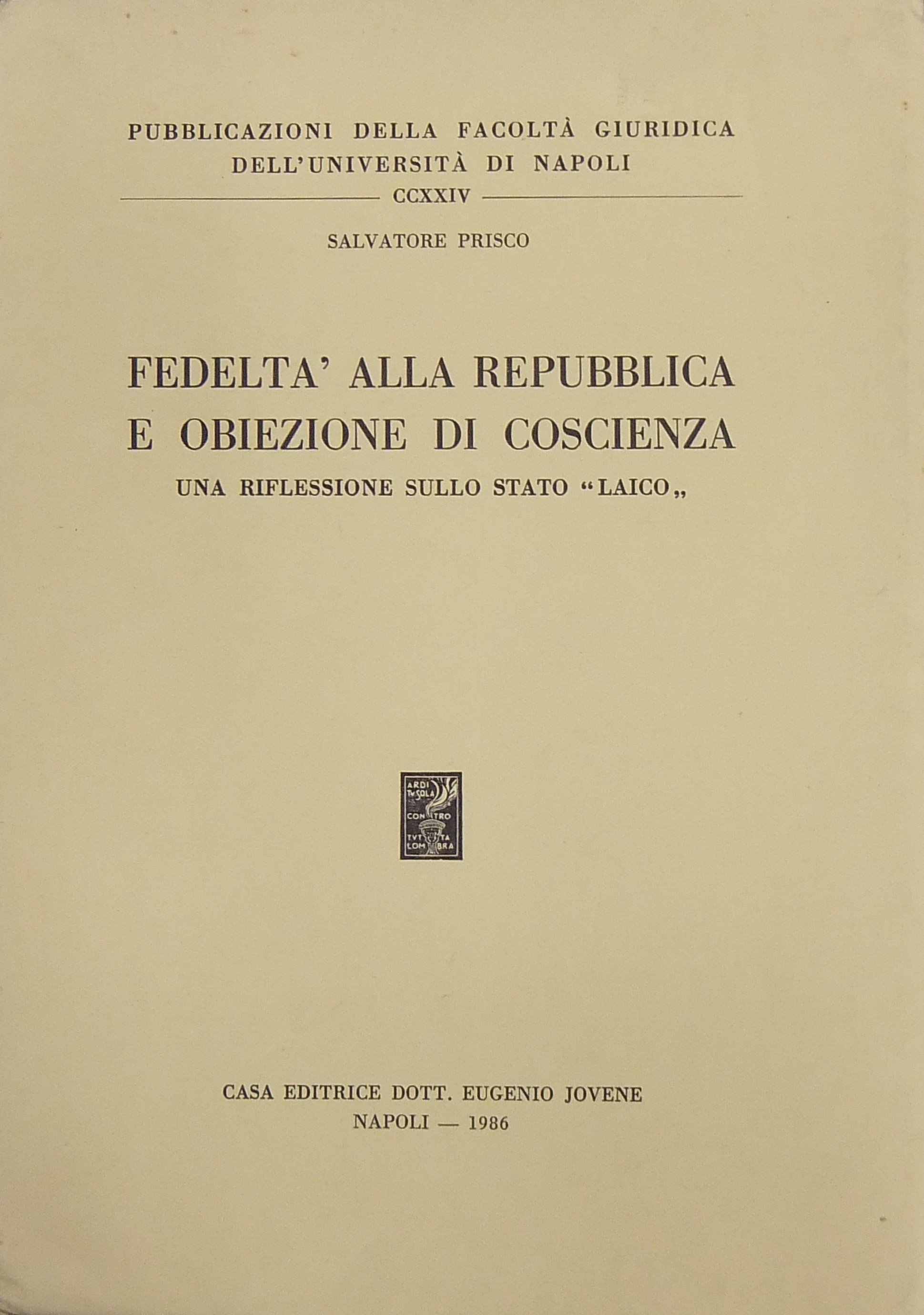 Fedeltà alla Repubblica e obiezione di coscienza.