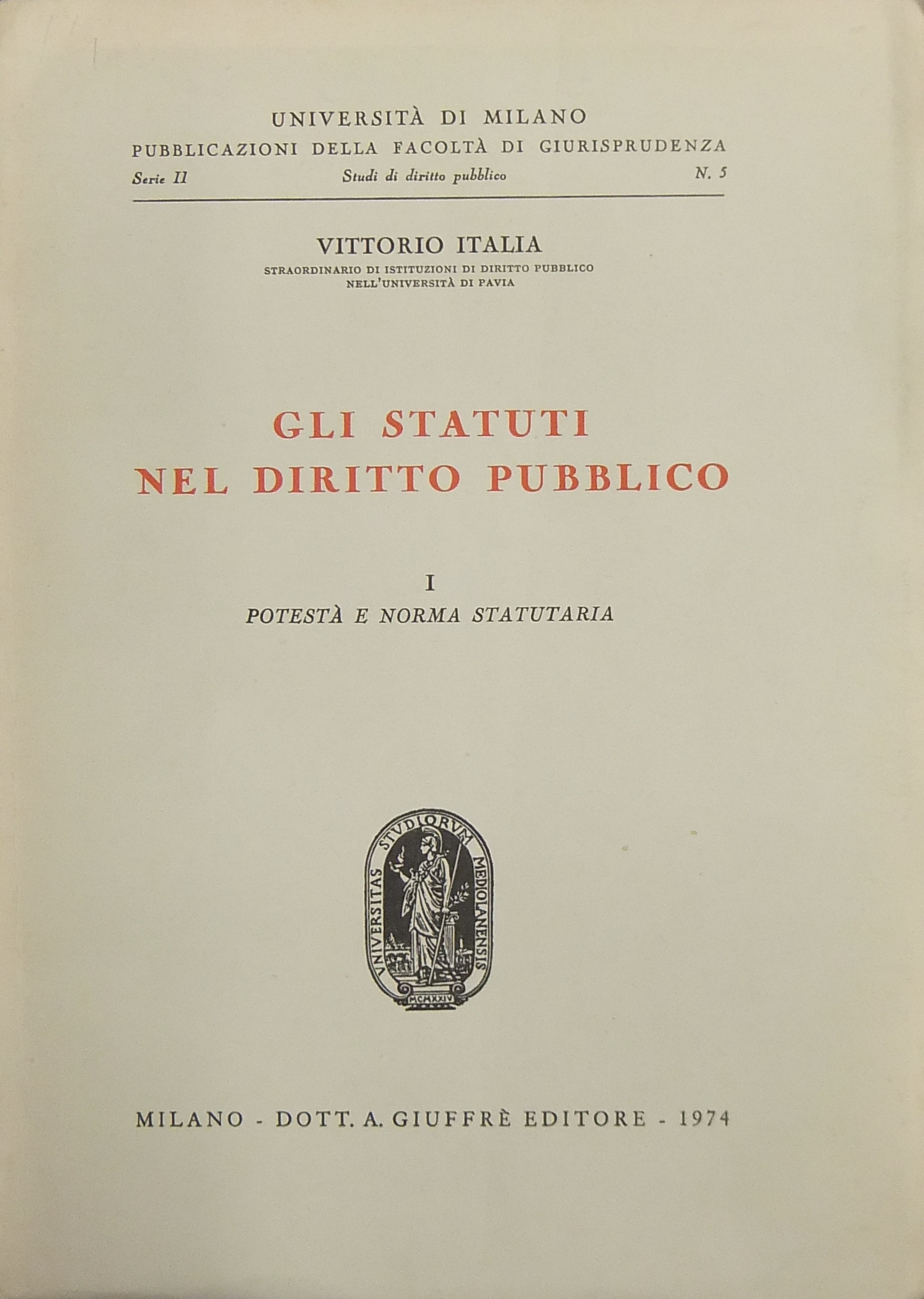 Gli statuti nel diritto pubblico.