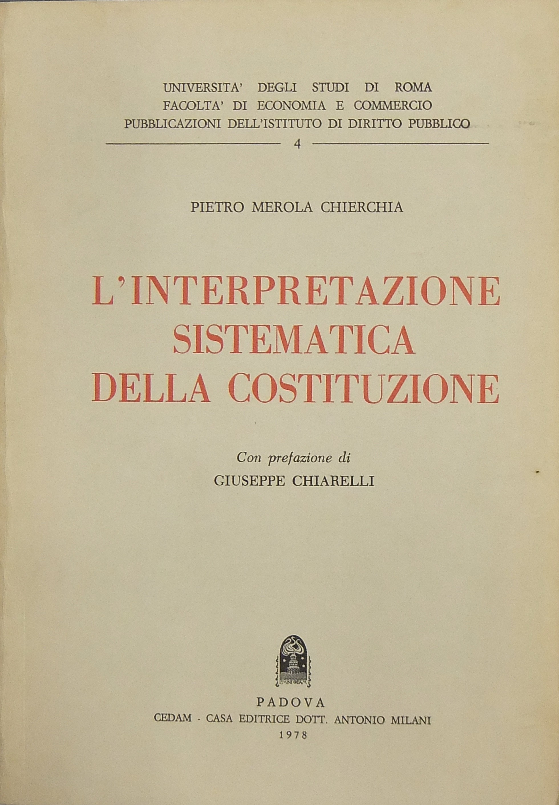 L'interpretazione sistematica della costituzione.