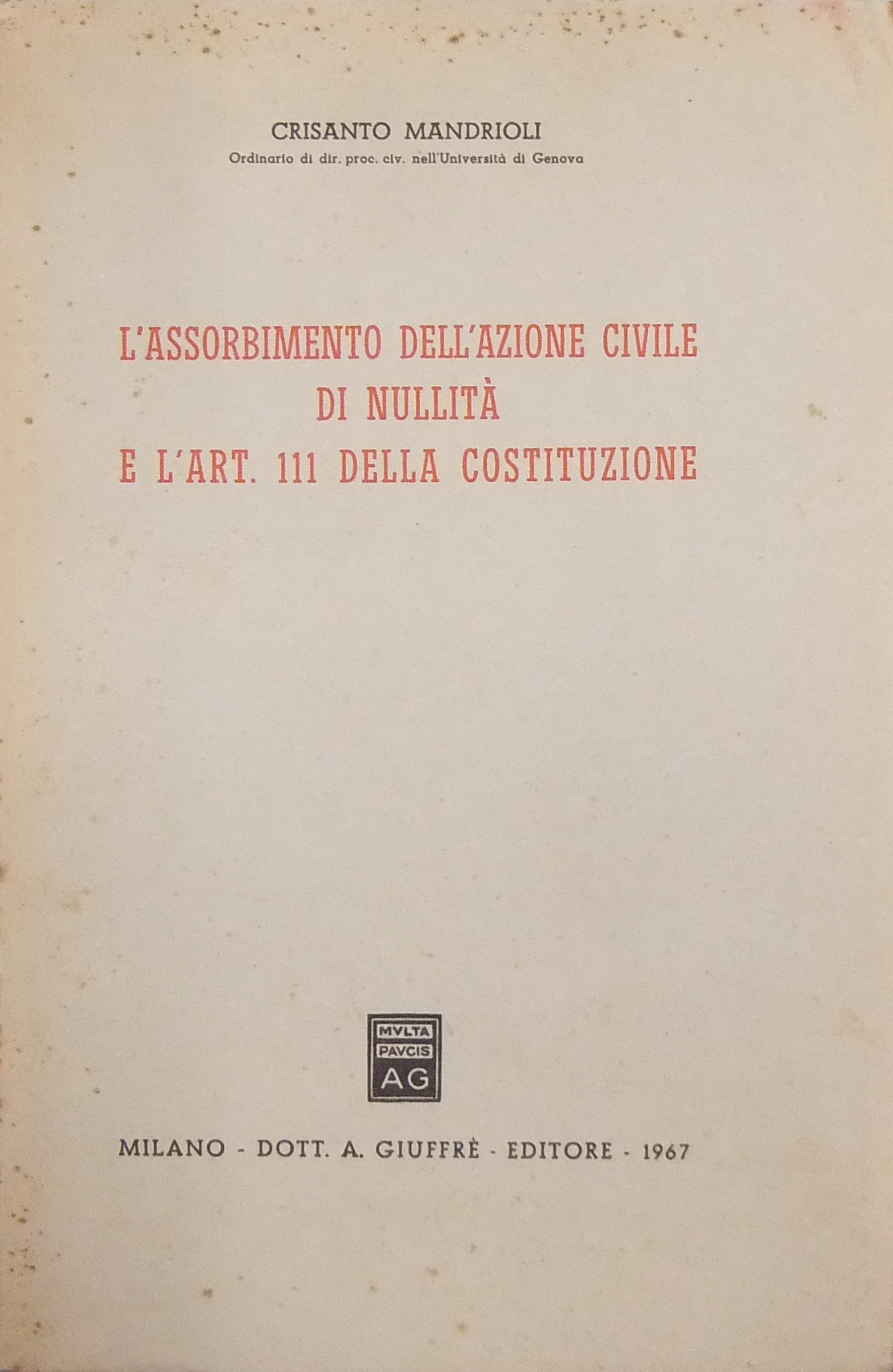 L'assorbimento dell'azione civile di nullità