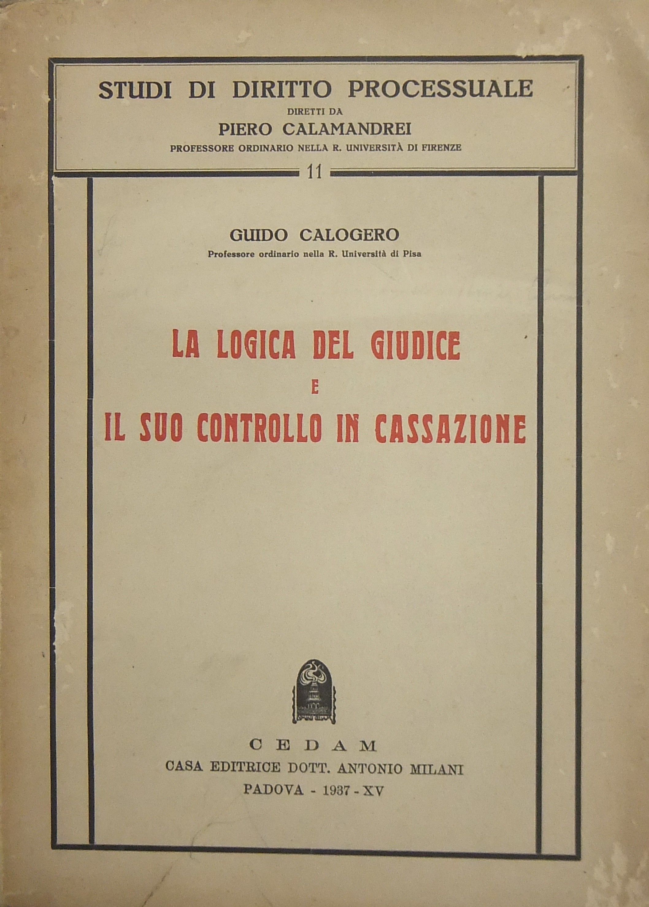 La logica del giudice e il suo controllo in Cassazione