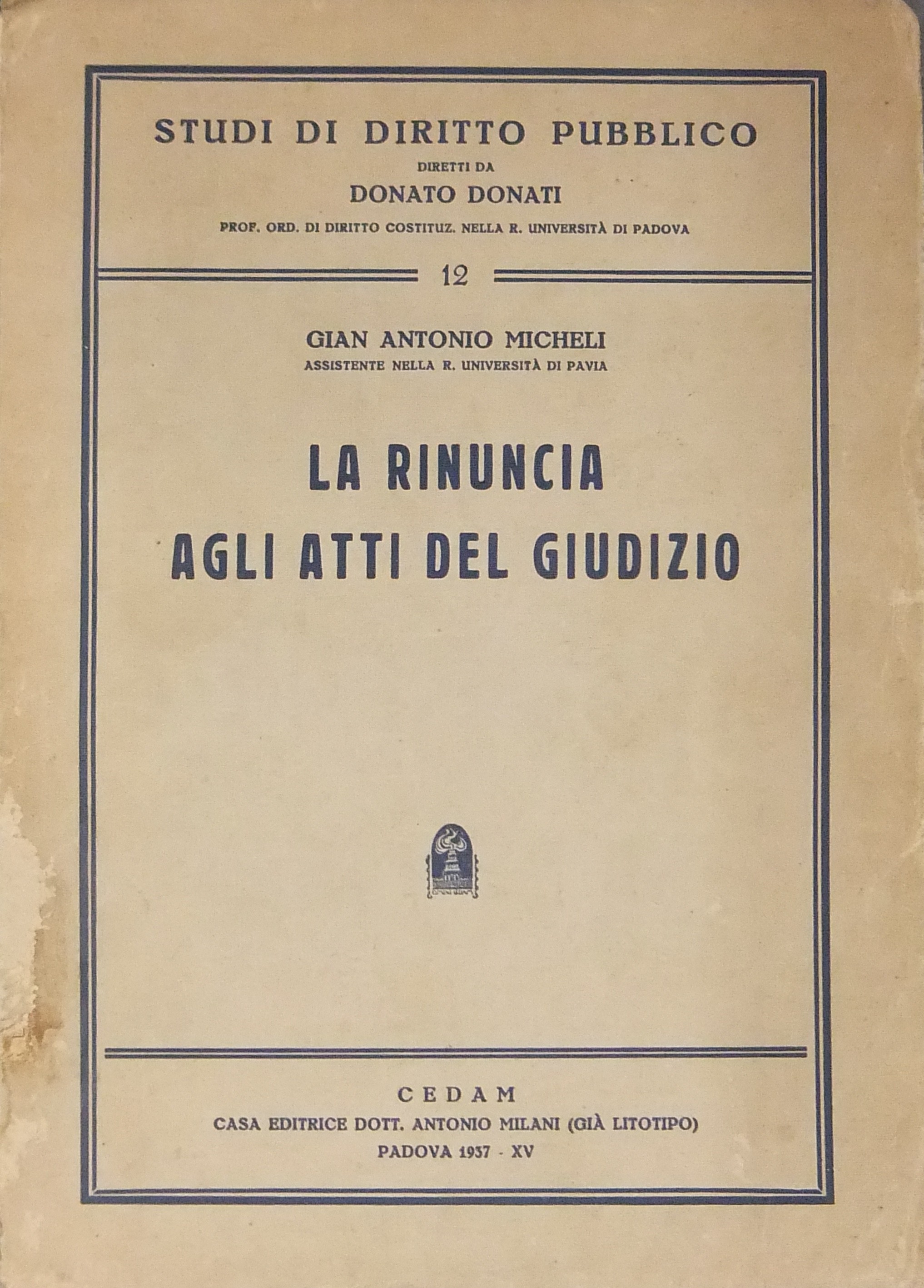 La rinuncia agli atti del giudizio