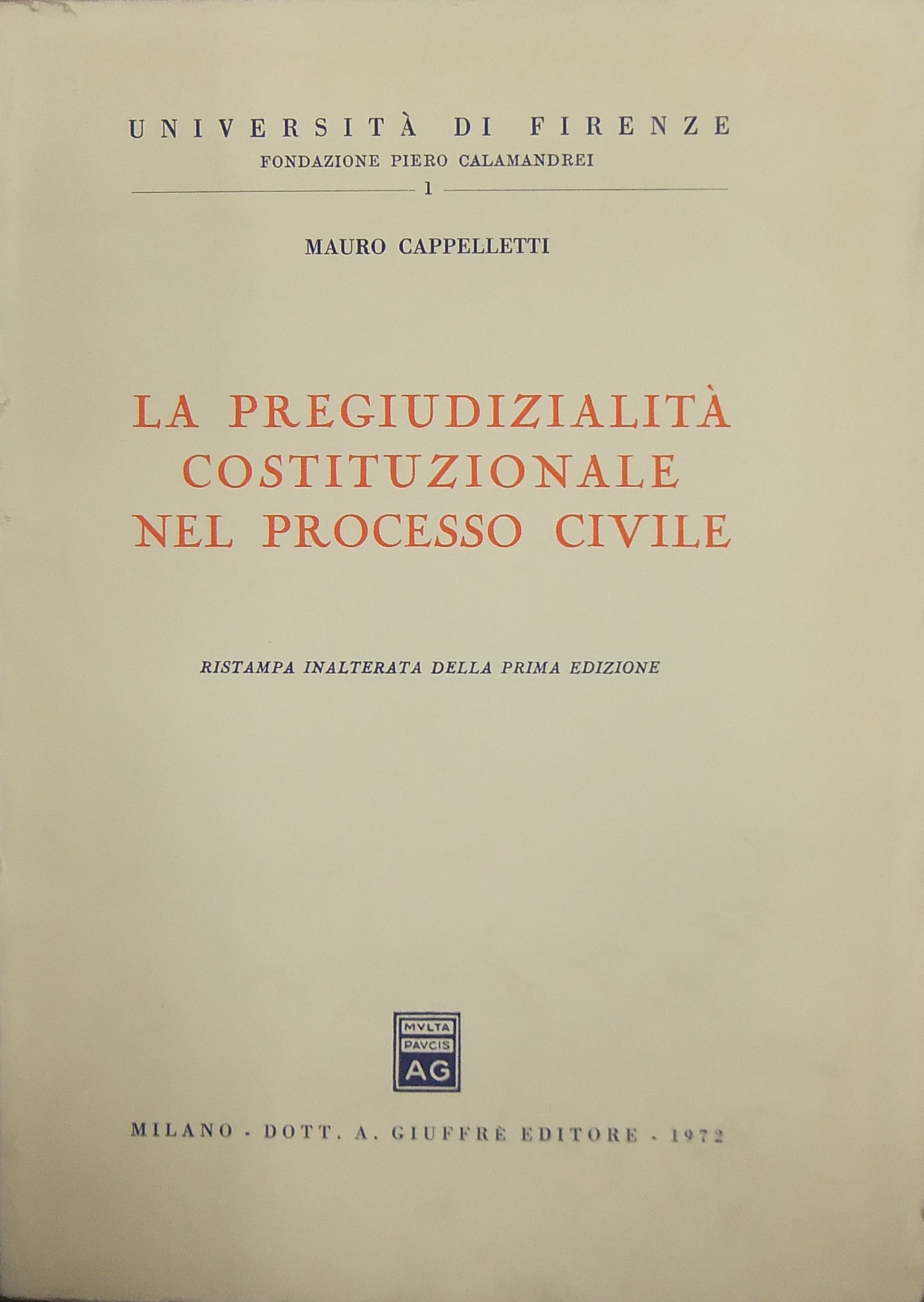 La pregiudizialità costituzionale nel processo civile