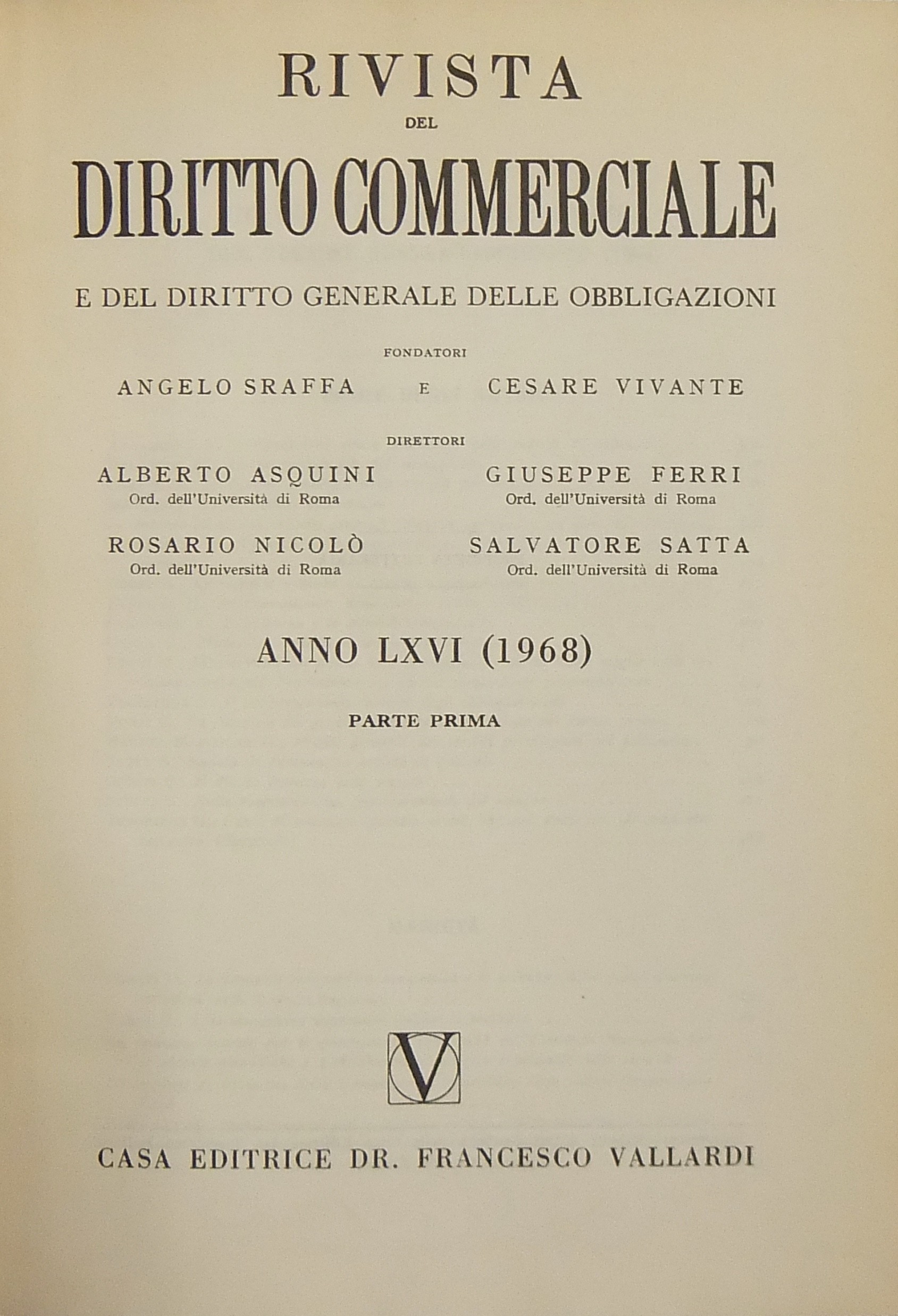 Rivista del Diritto Commerciale e del diritto generale delle obbligazioni.