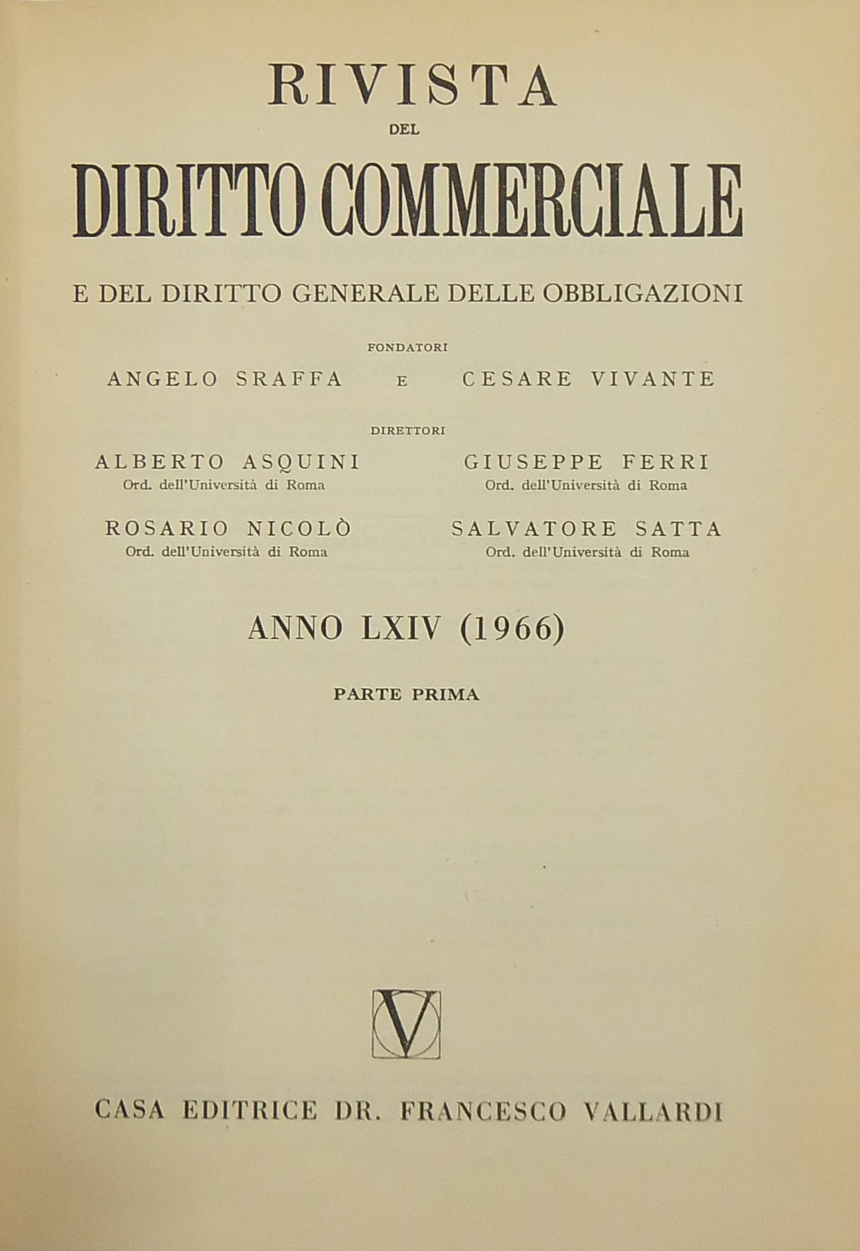Rivista del Diritto Commerciale e del diritto generale delle obbligazioni.
