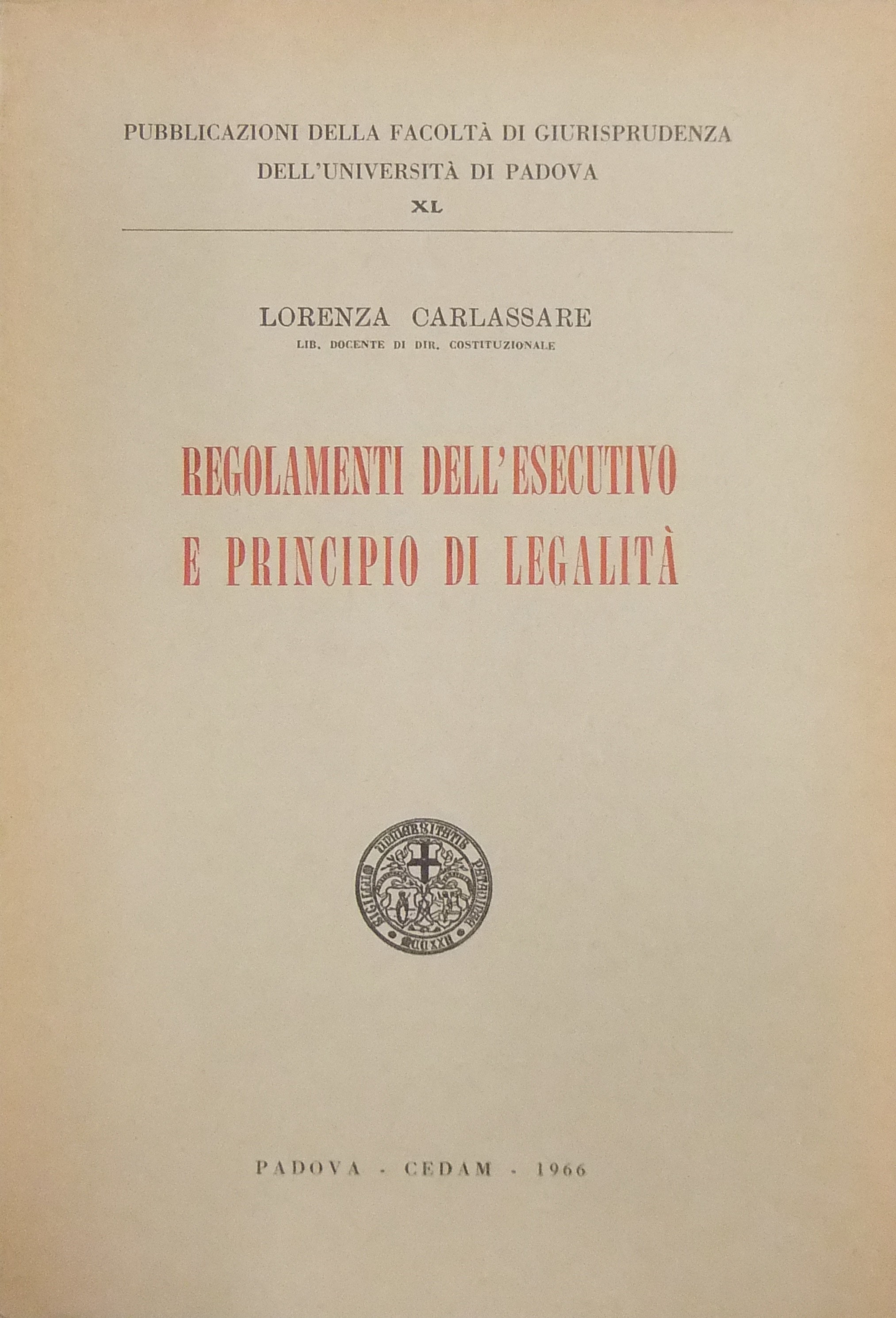 Regolamenti dell'esecutivo e principio di legalità