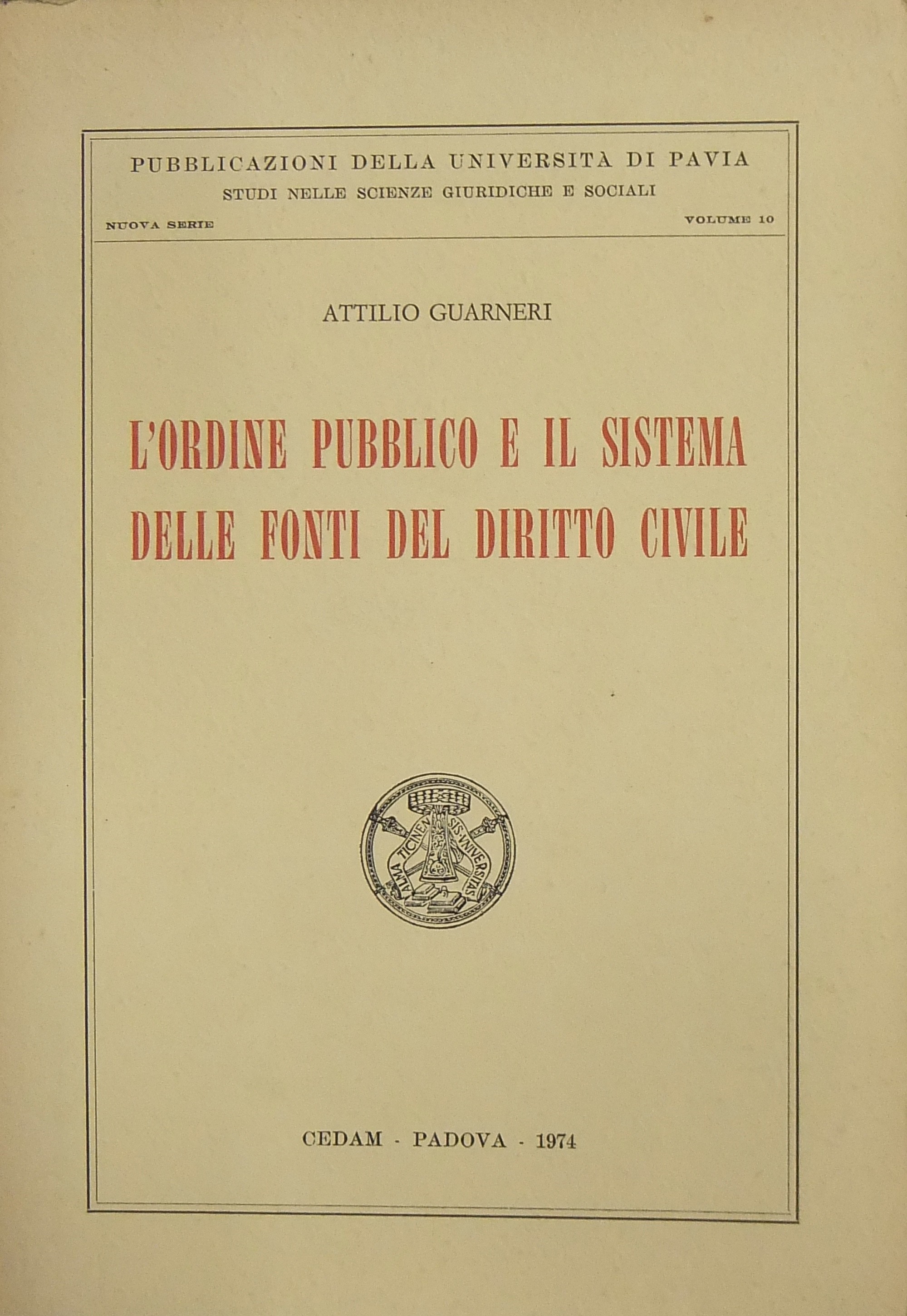 L'ordine pubblico e il sistema delle fonti del diritto civile