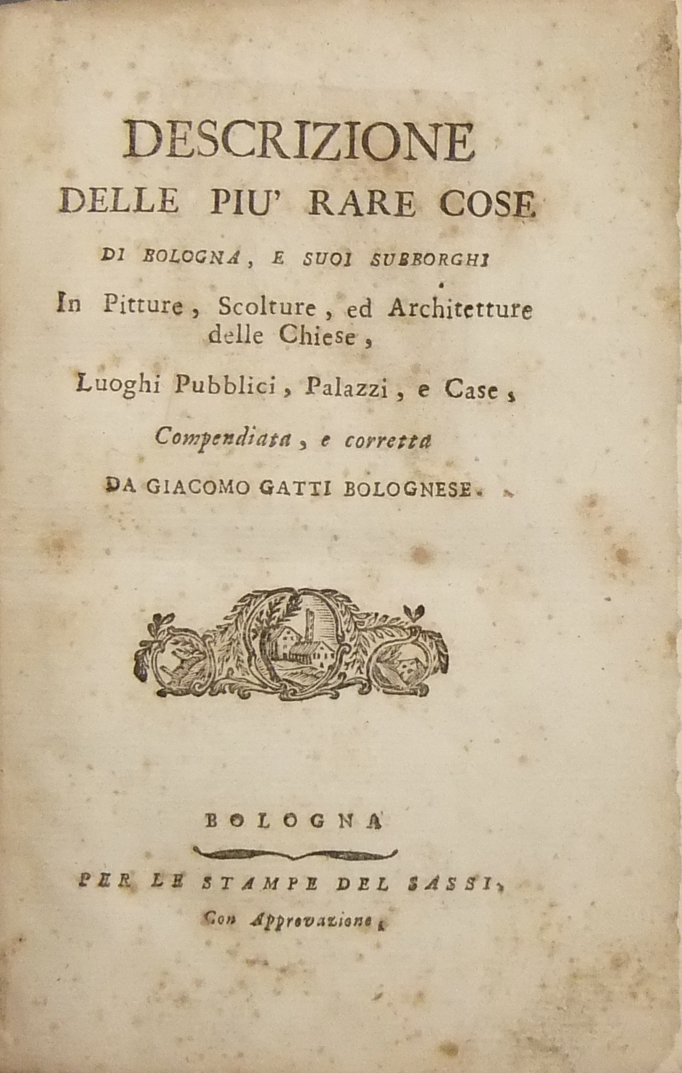 Descrizione delle piu rare cose di Bologna