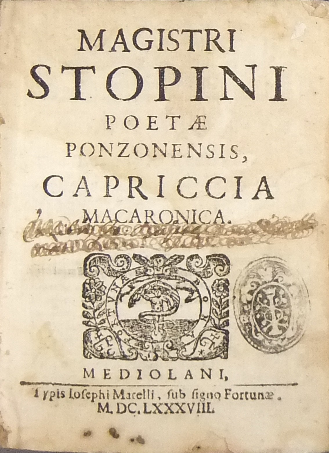 Magistri Stopini Poetae Ponzonensis. Capriccia Macaronica