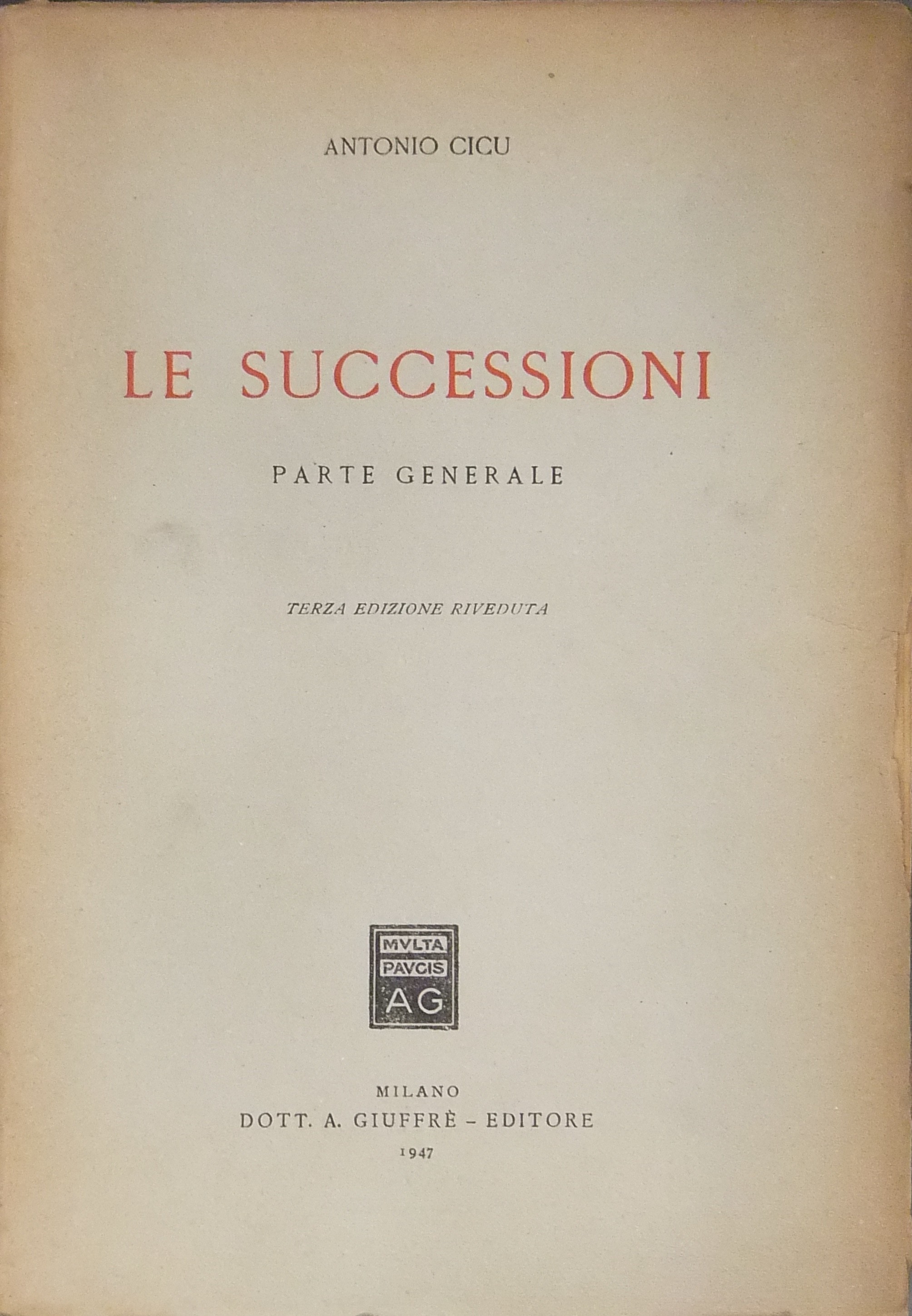 Le successioni. Parte generale