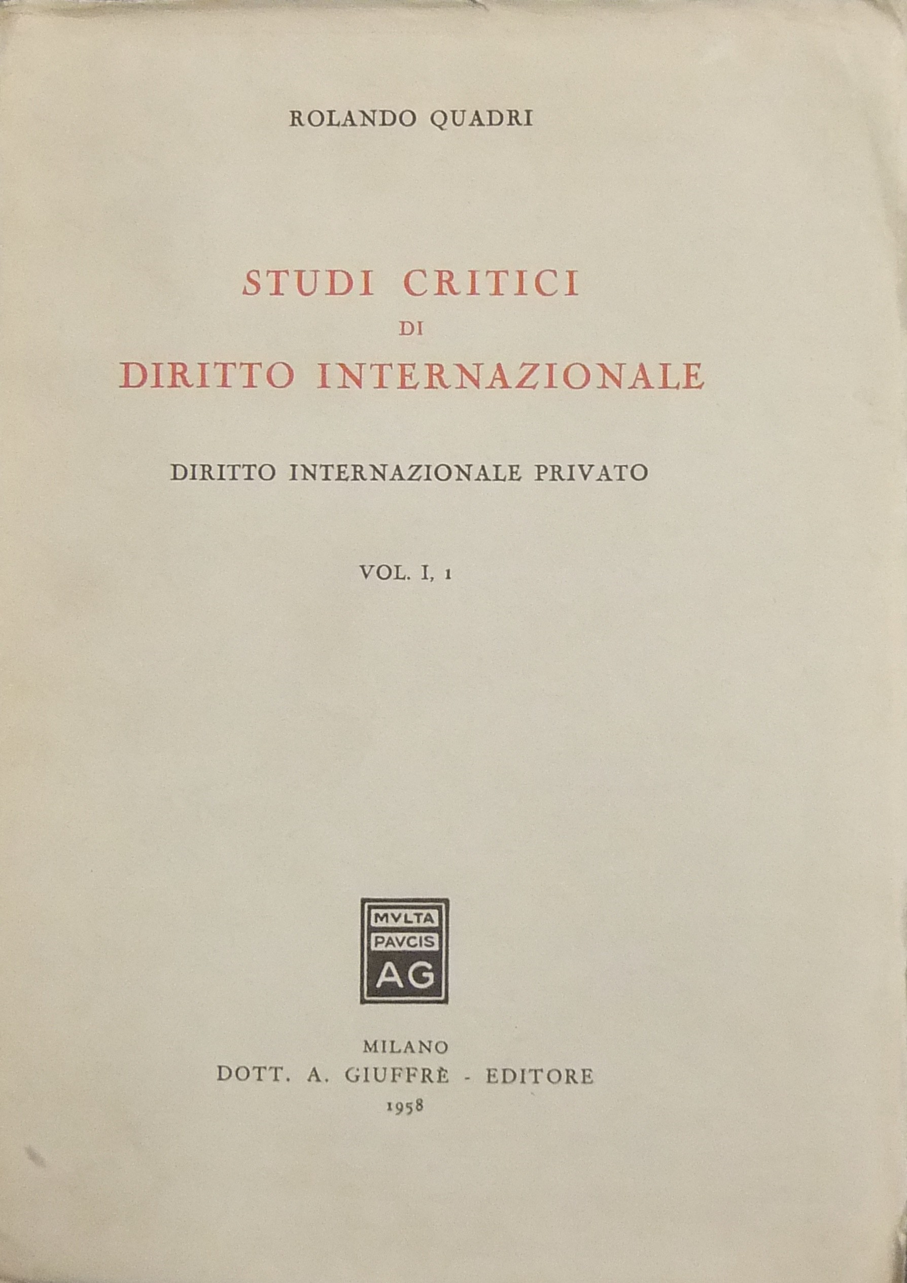 Studi critici di diritto internazionale.