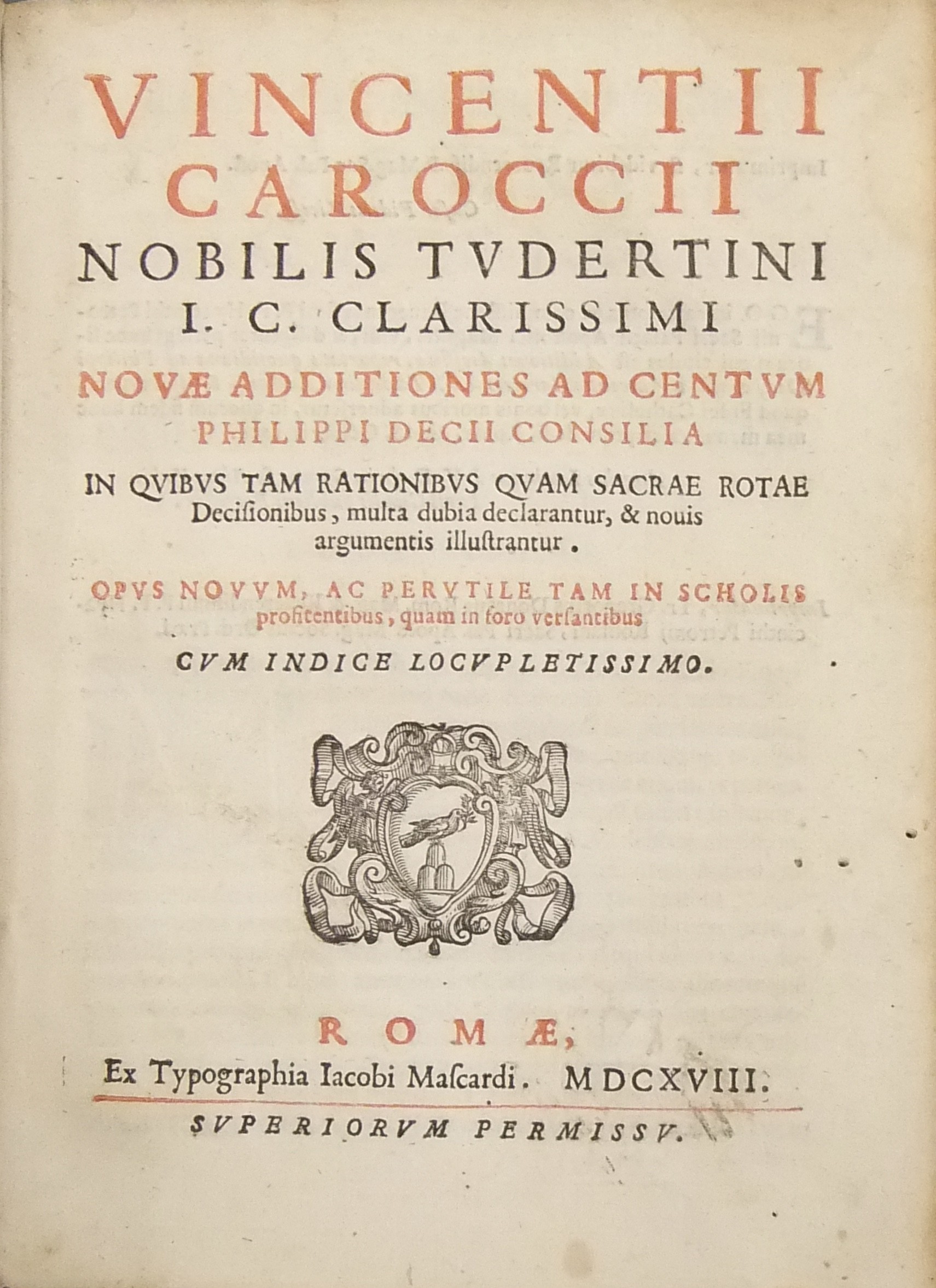 Novae additiones ad centum Philippi Decii Consilia 