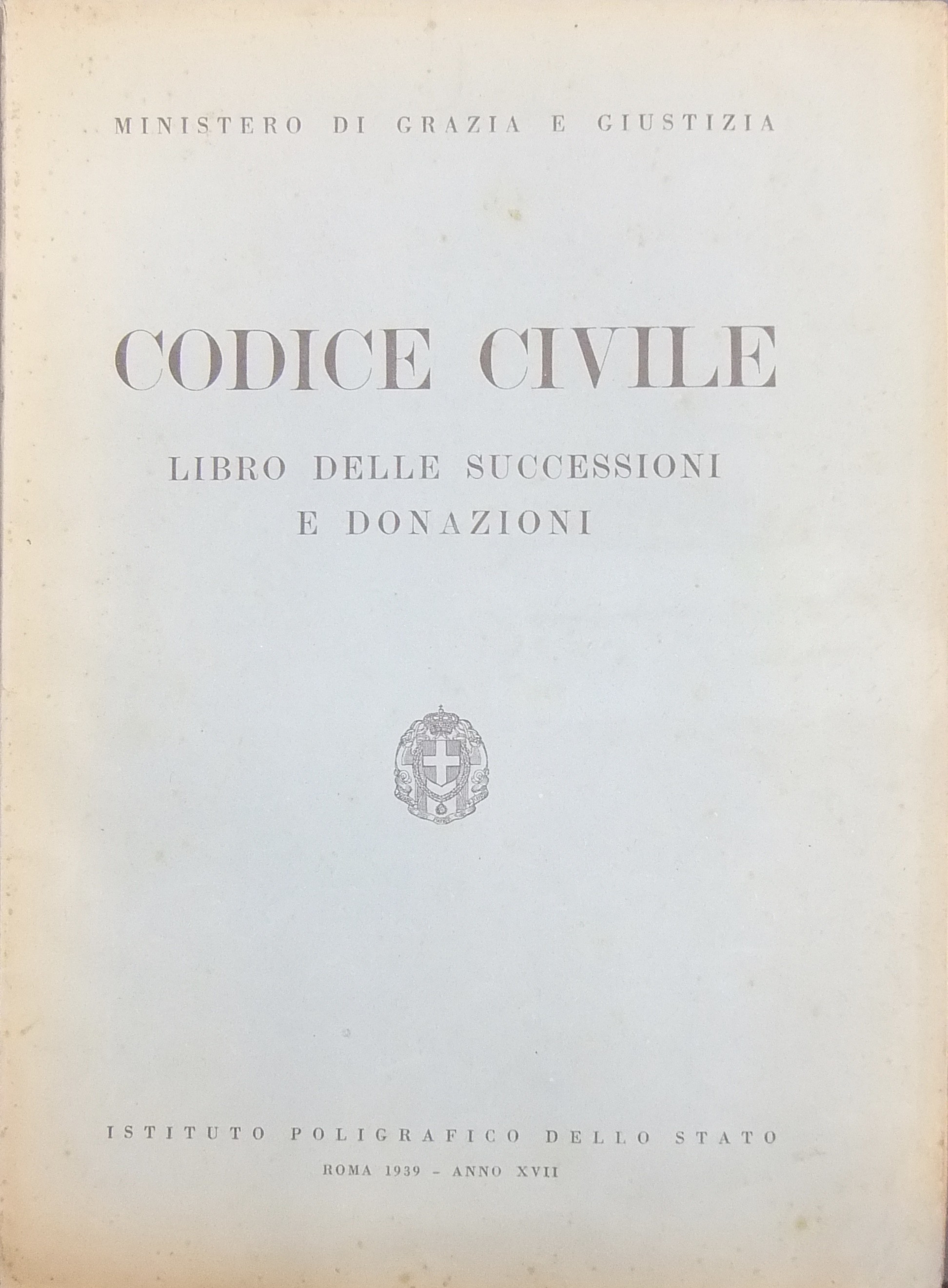 Codice Civile. Libro delle successioni e donazioni