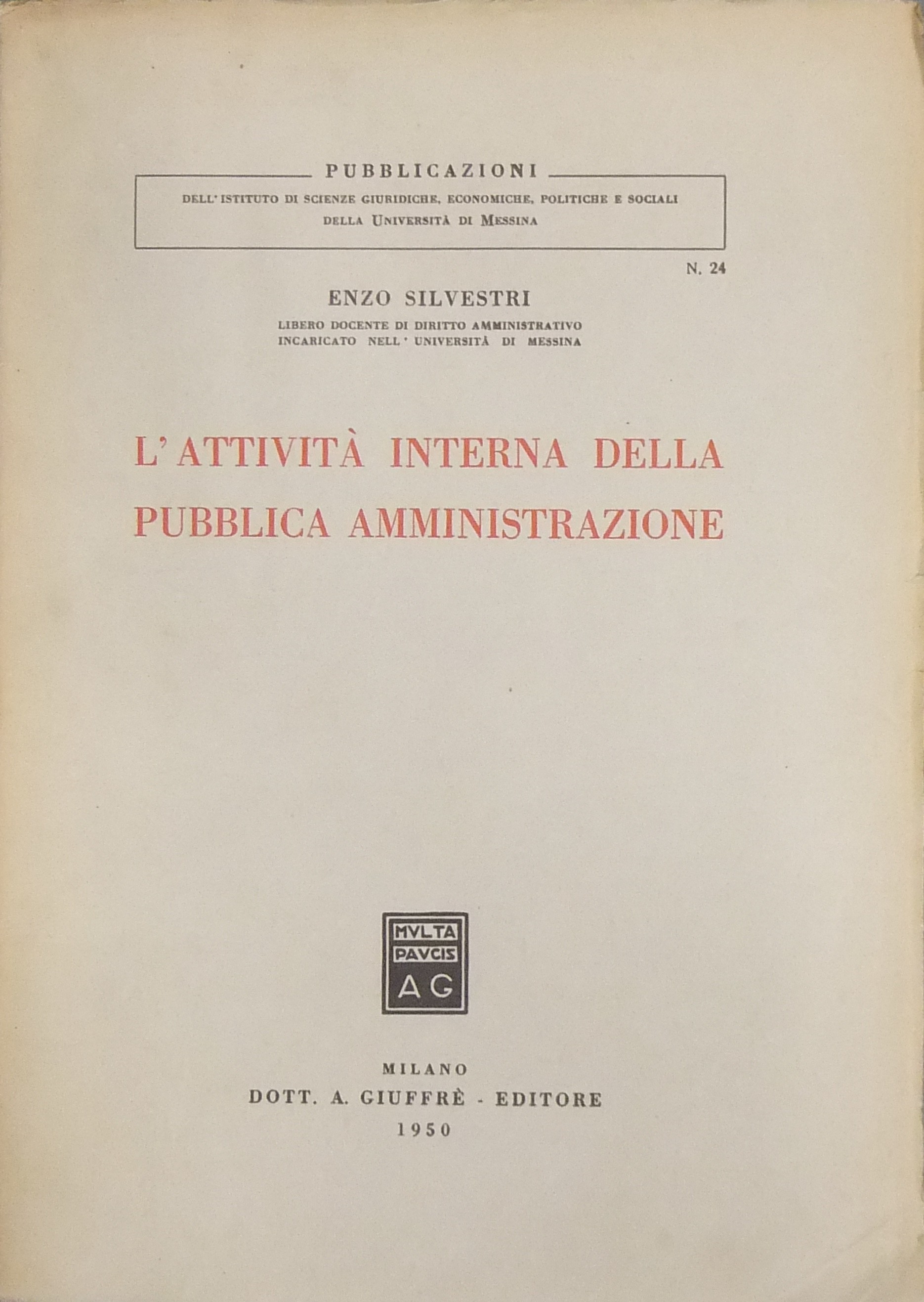 L'attività interna della pubblica amministrazione
