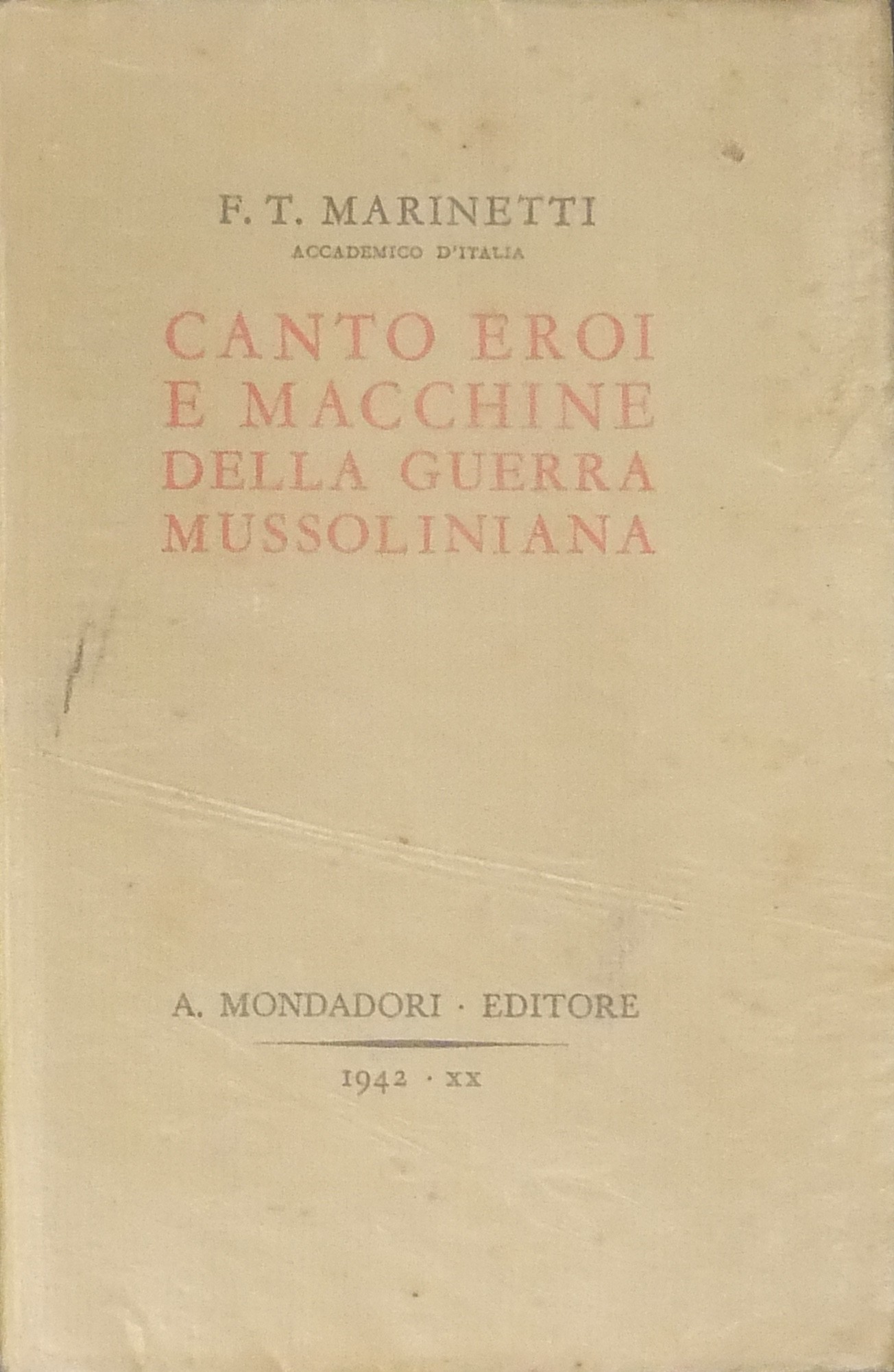 Canto eroi e macchine della guerra mussoliniana.