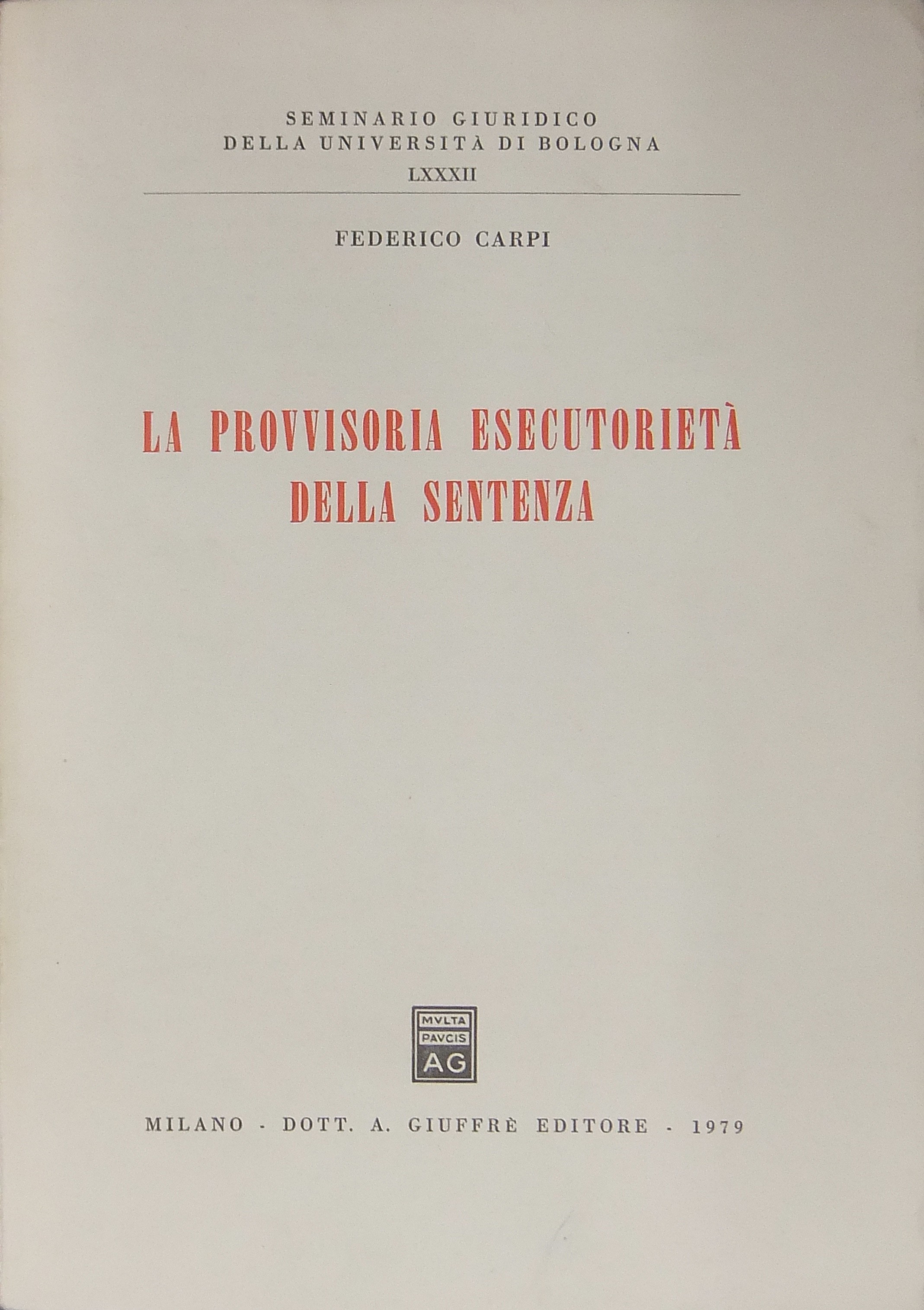 La provvisoria esecutorietà della sentenza