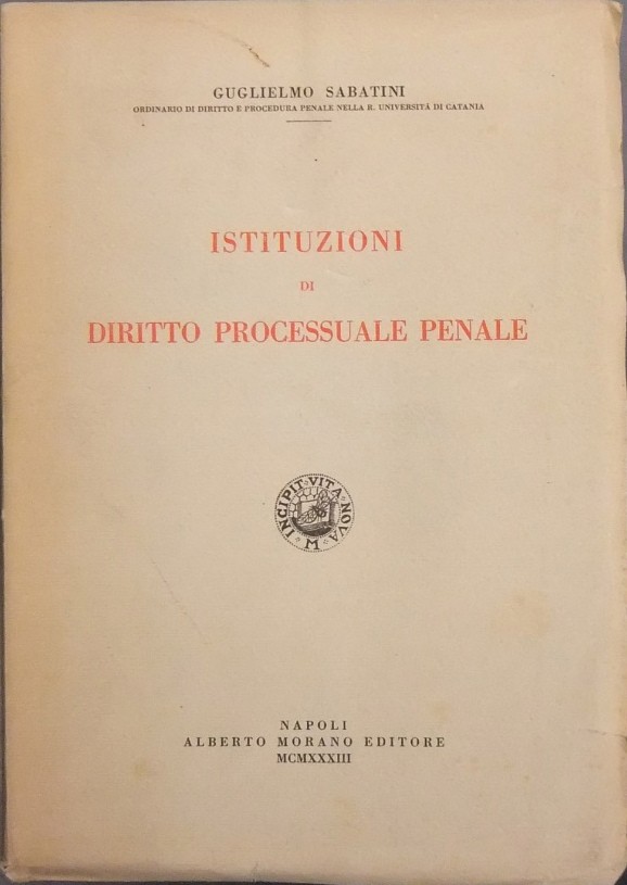 Istituzioni di diritto processuale penale