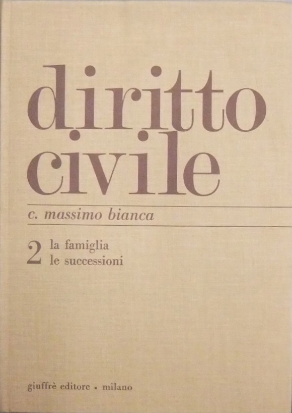 Diritto civile. Vol. II - La famiglia. Le successioni.