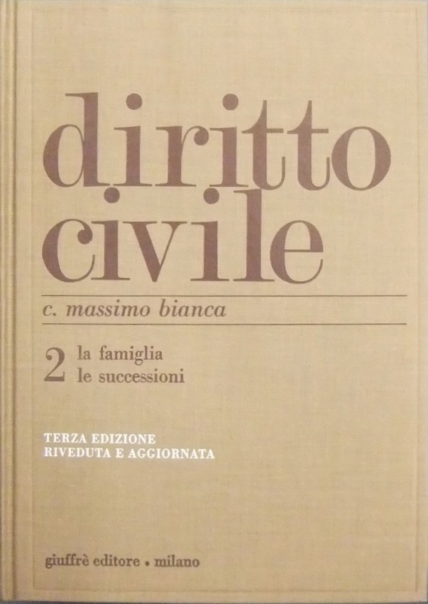 Diritto civile. Vol. II - La famiglia. Le successioni.