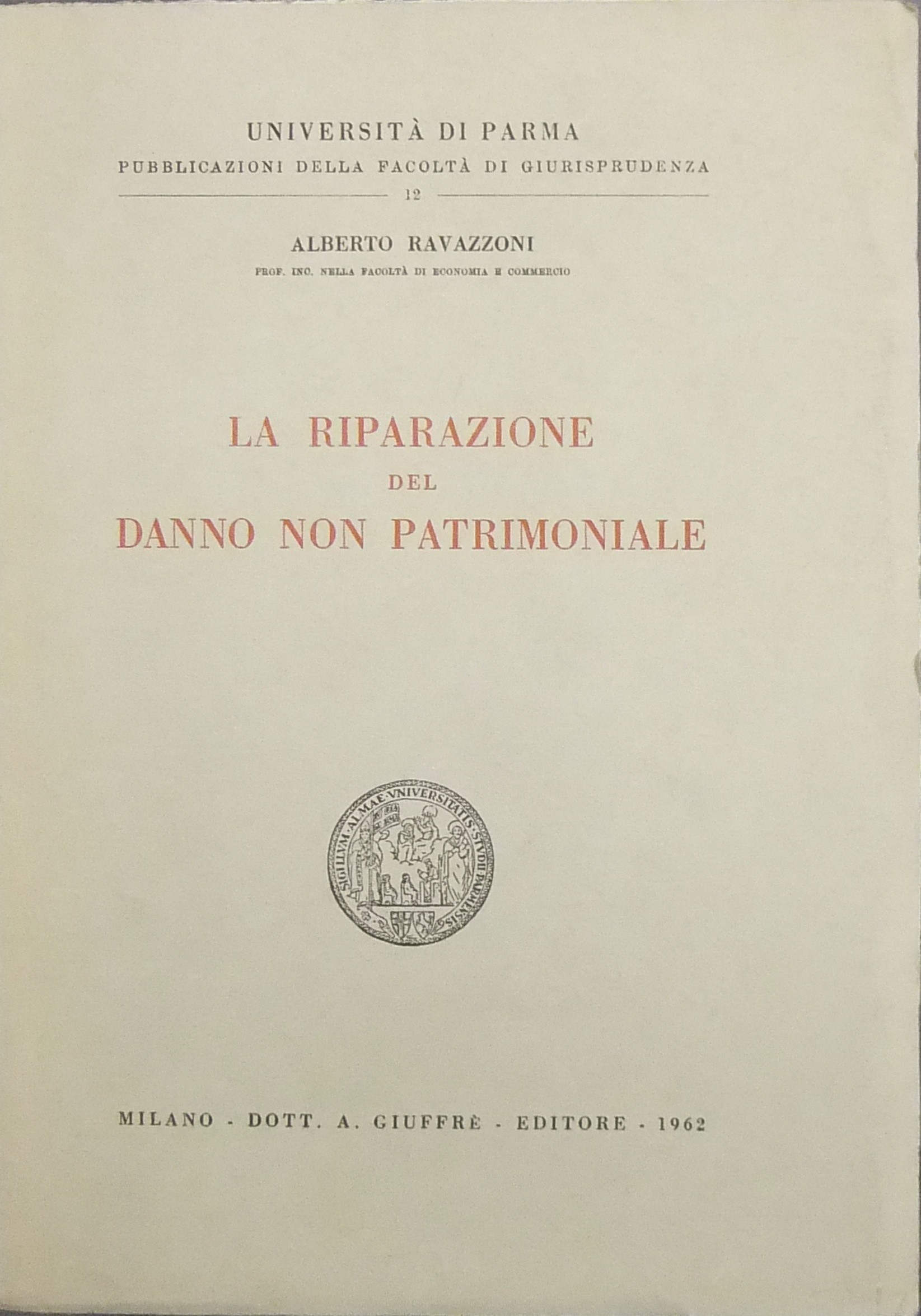 La riparazione del danno non patrimoniale