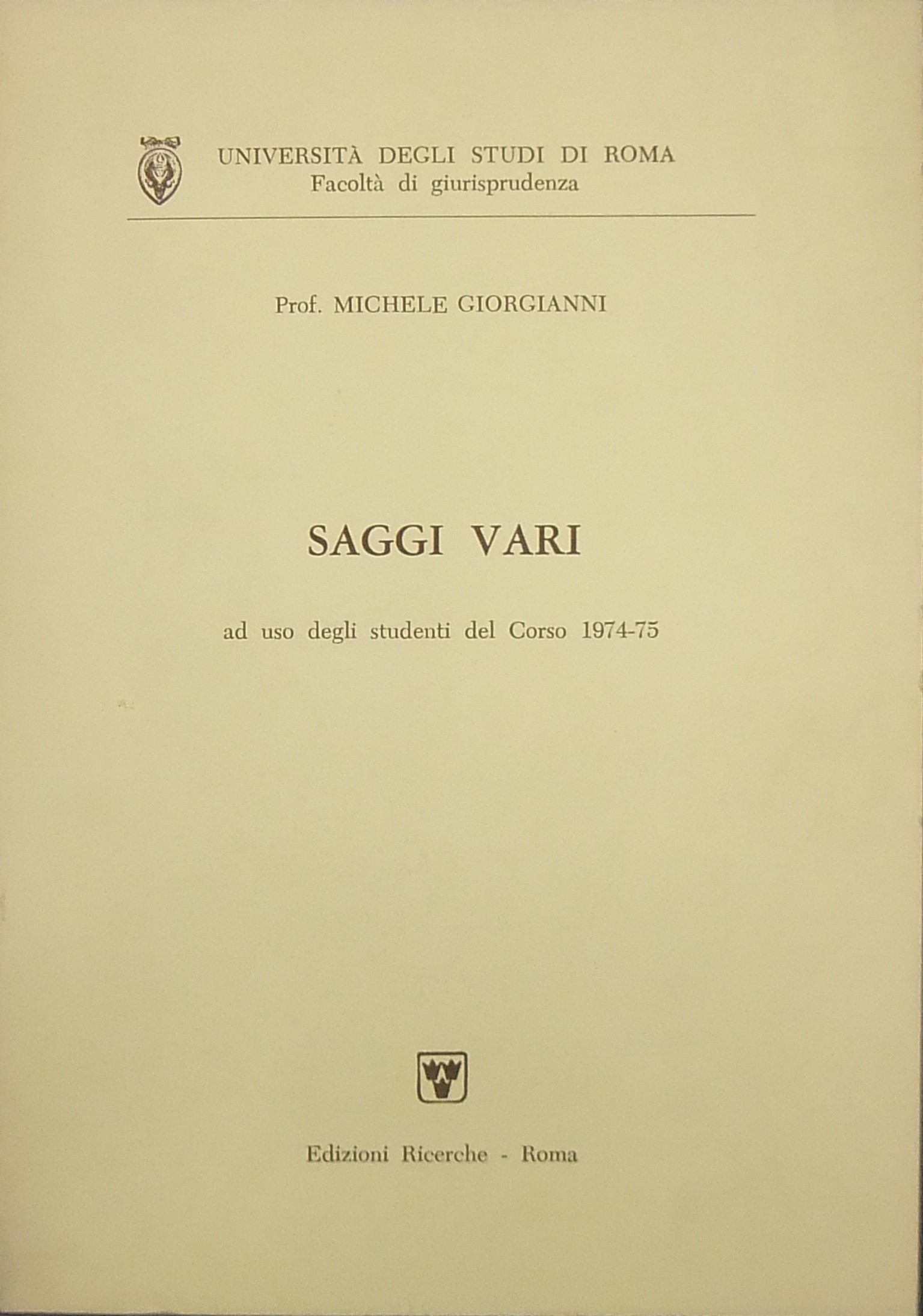 Saggi vari ad uso degli studenti del Corso 1974-75