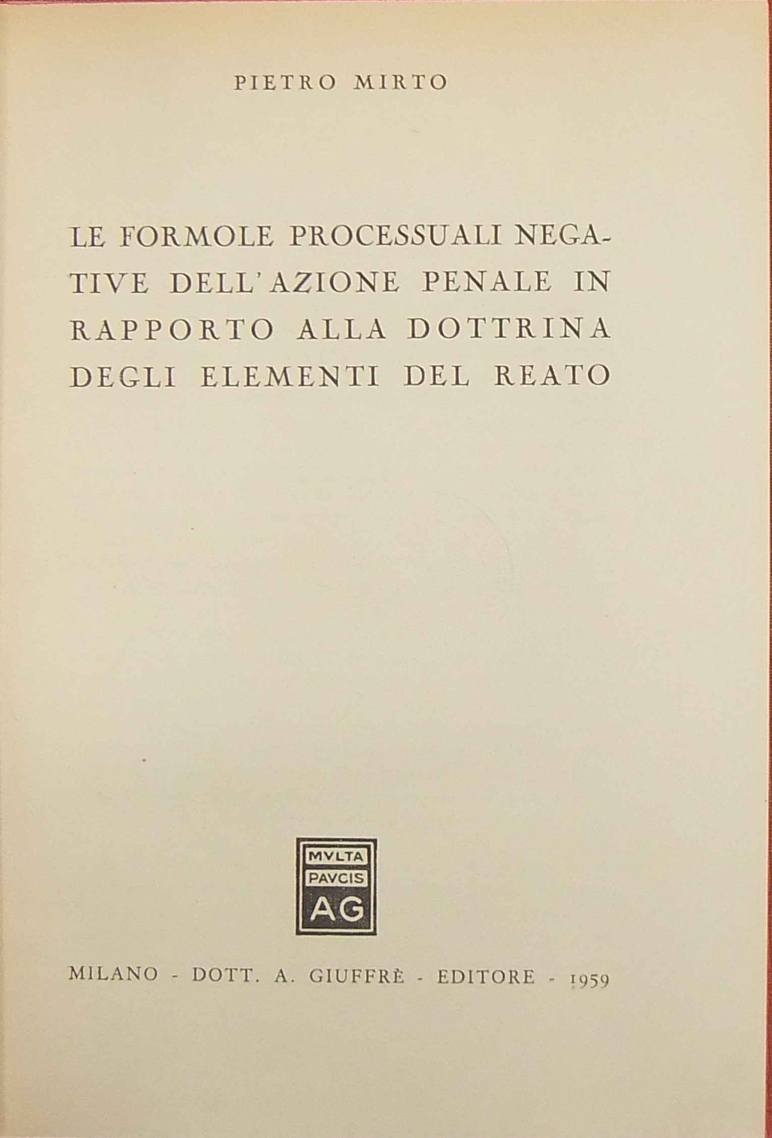 Le formole processuali negative dell'azione penale