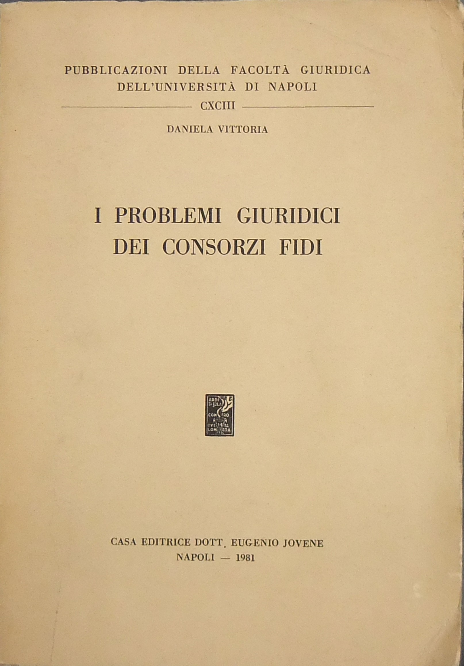 I problemi giuridici dei consorzi fidi