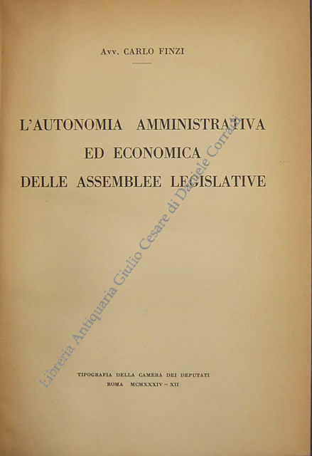 L'autonomia amministrativa ed economica delle assemblee legislative