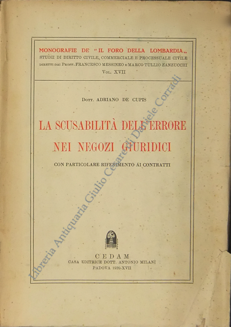 La scusabilità dell'errore nei negozi giuridici con particolare riferimento ai contratti