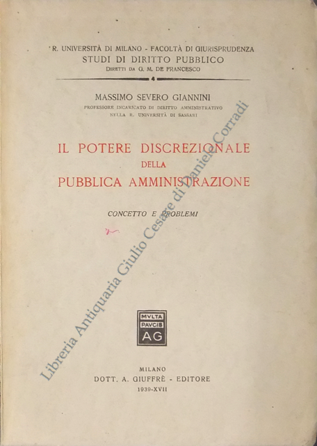 Il potere discrezionale della pubblica amministrazione.