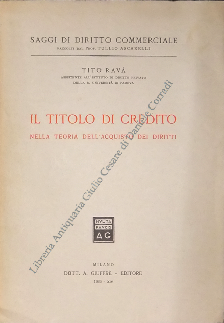 Il titolo di credito nella teoria dell'acquisto dei diritti
