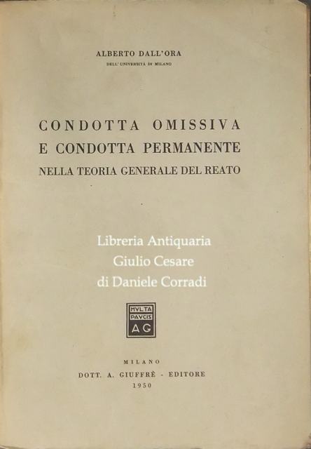 Condotta omissiva e condotta permanente nella teoria generale del reato