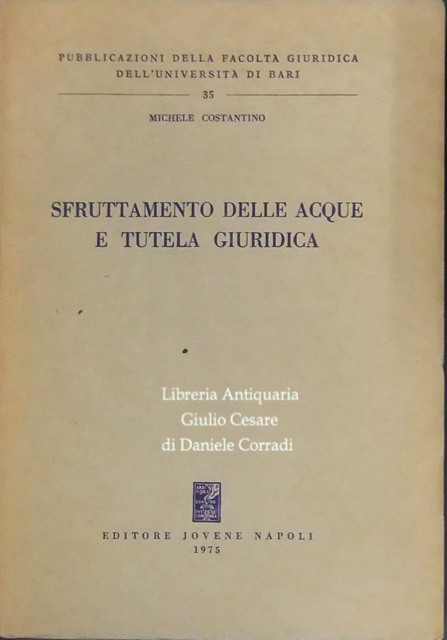 Sfruttamento delle acque e tutela giuridica