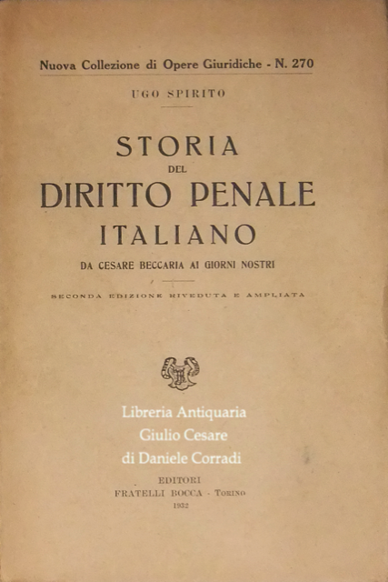 Storia del diritto penale italiano da Cesare Beccaria ai giorni nostri