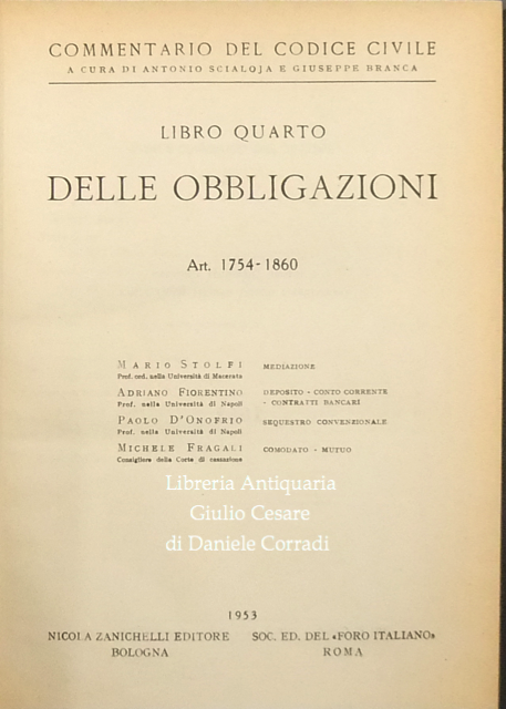 Mediazione (Stolfi). Deposito. Conto corrente. Contratti bancari (Fiorentino).