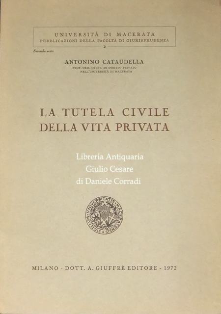 La tutela civile della vita privata