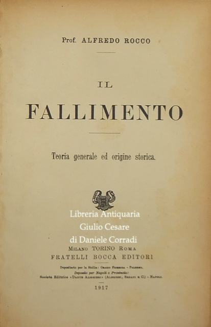 Il fallimento. Teoria generale ed origine storica