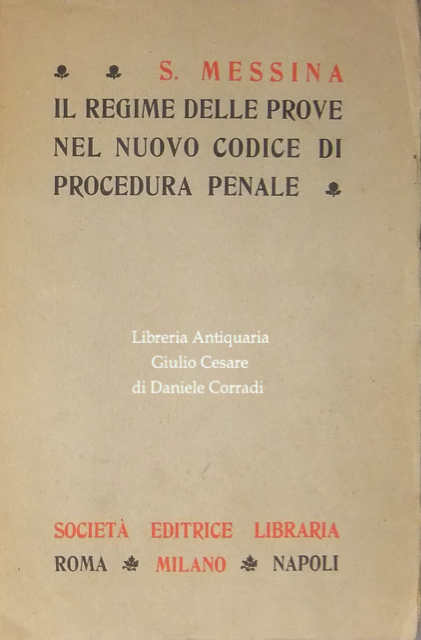 Il regime delle prove nel nuovo Codice di procedura penale