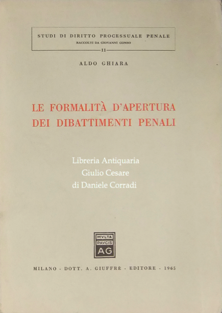 Le formalità d'apertura dei dibattimenti penali
