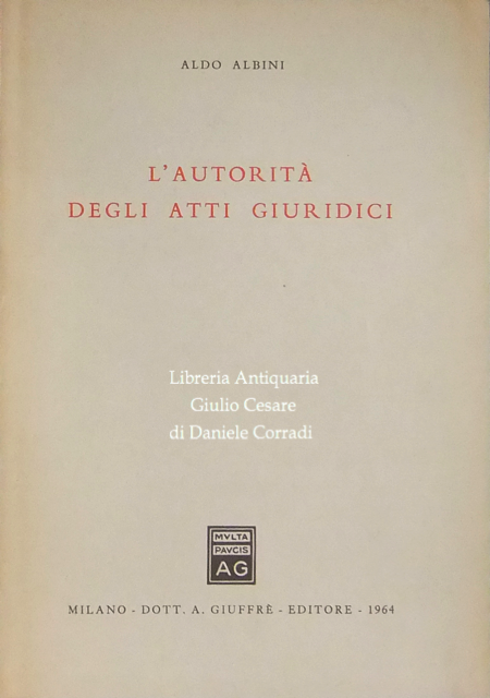 L'autorità degli atti giuridici