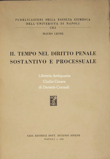 Il tempo nel diritto penale sostantivo e processuale
