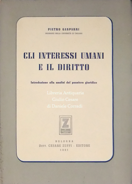 Gli interessi umani e il diritto.