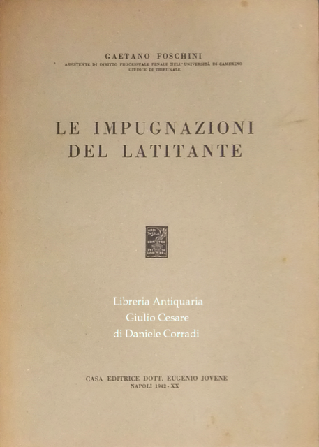 Le impugnazioni del latitante