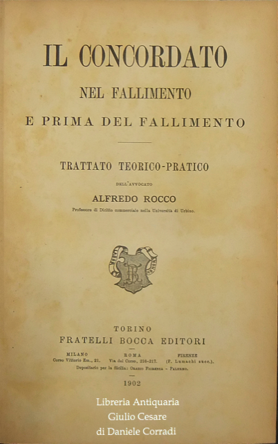 Il concordato nel fallimento e prima del fallimento.