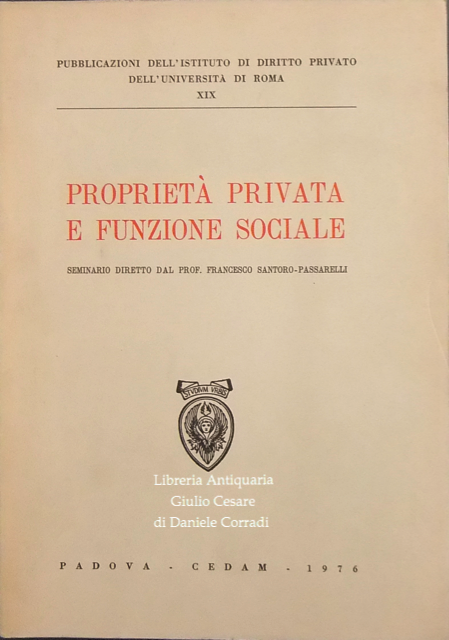 Proprietà privata e funzione sociale.