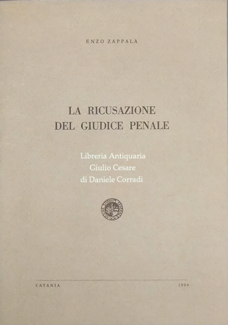 La ricusazione del giudice penale